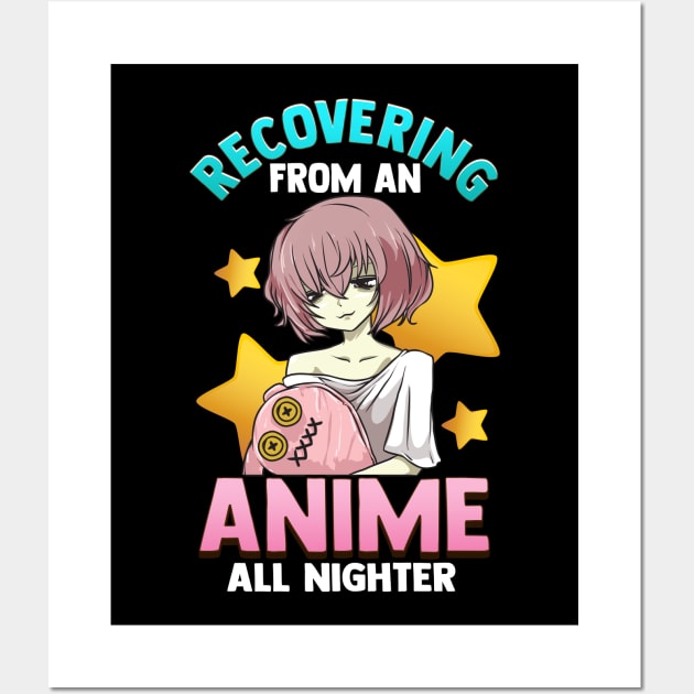 Funny Recovering From An Anime All Nighter Girl Wall Art by theperfectpresents